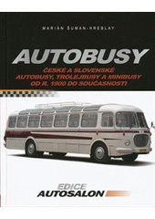 Autobusy - české a slovenské autobusy, trolejbusy a minibusy