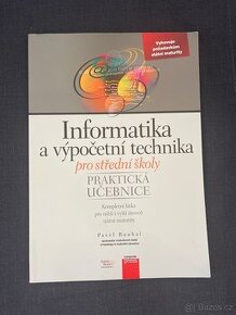 INFORMATIKA a výpočetní technika pro SŠ