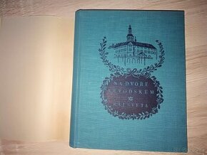 Alois Jirásek: Na dvoře vévodském - Ráj světa 1934