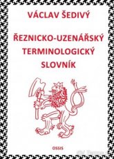 ŘEZNICKO-UZENÁŘSKÝ TERMINOLOGICKÝ SLOVNÍK