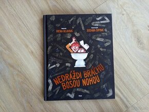 Kniha Nedráždi bráchu bosou nohou