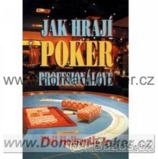 Jak hrají poker profesionálové Phil Hellmuth Richard Carrasc