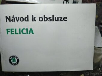 Škoda Felicia Návod k obsluze