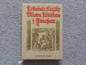 Lékařské knížky Mistra Křišťana z Prachatic