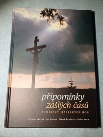 Připomínky zašlých časů - Pomníčky Jizerských hor