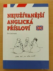 ANGLIČTINA - NEJUŽÍVANĚJŠÍ ANGLICKÁ PŘÍSLOVÍ - 1