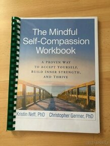 The Mindful Self-Compassion Workbook