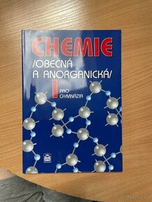 Chemie 1 pro gymnázia (obecná a anorgan.)