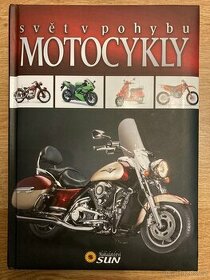 Svět v pohybu MOTOCYKLY