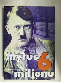 Mýtus 6 miliónů - David Hoggan - 1