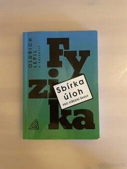 Fyzika sbírka úloh pro střední školy O. Lepil