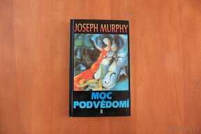 Moc podvědomí II - Joseph Murphy - 1