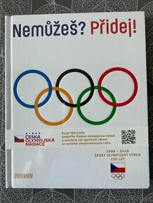 Nová kniha Nemůžeš? Přidej Český olympijský výbor 120 let - 1