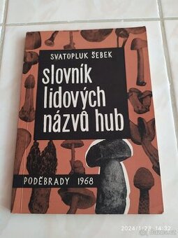 Svatopluk Šebek - Slovník lidových názvů hub