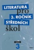 Literatura pro 3. ročník středních škol - učebnice