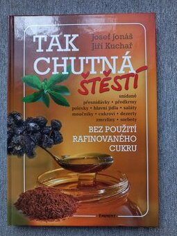 Tak chutná štěstí, J.Jonáš, J.Kuchhař - 1