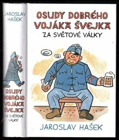 OSUDY DOBRÉHO VOJÁKA ŠVEJKA ZA SVĚTOVÉ VÁLKY