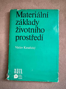 Materiální základy životního prostředí (Václav Kasalický) - 1