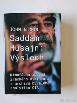 Saddám Husajn: Výslech od John Nixon - 1