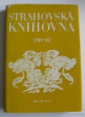 STRAHOVSKÁ  KNIHOVNA  1981 – 82  ročník 16 – 17