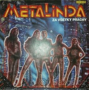 Metalinda – Za všetky prachy  (LP) - 1