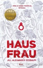 Hausfrau - Jill Alexander Essbaum