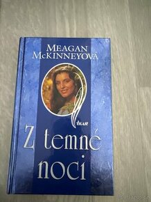 Meagan McKinneyová Z temné noci