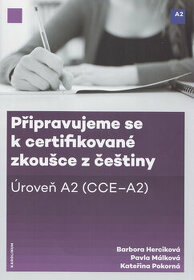 Připravujeme se k certifikované zkoušce z češtiny, úroveň A2