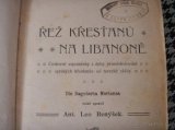 Leo Benýšek Řež křesťanů na Libanoně