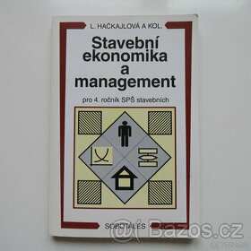 Stavební ekonomika a management - L. Hačkajlová a kol.