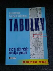 NOVÉ Matematické, fyzikální a chemické tabulky pro SŠ