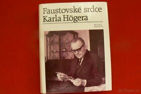 Faustovské srdce Karla Hógera