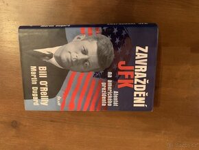 Zavraždění JFK-Atentát na amerického prezidenta-B.O'Reilly