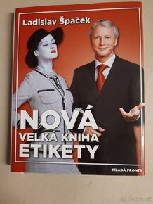 Nová velká kniha etikety od Ladislava Špačka