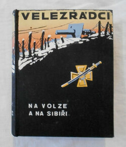 Matěj Pleský - Velezrádci III. Na Volze a na Sibiři - 1936