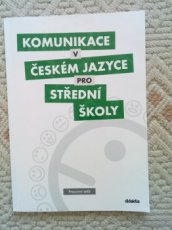 Komunikace v českém jazyce pro střední školy