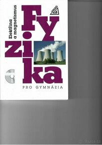 Fyzika pro gymnázia - elektřina a magnetismus