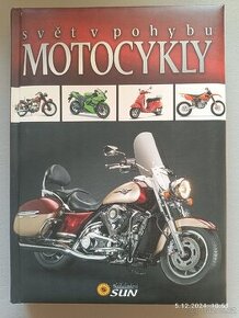 MOTOCYKLY Svět v pohybu