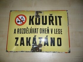 stará smaltovaná cedule "Kouřit zakázáno"