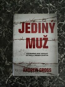 Andrew Gross - Jediný muž