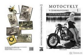DOTISK Motocykly v Československu na fotografiích 1
