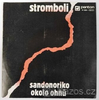 Stromboli – Sandonoriko / Okolo ohňů  (SP)