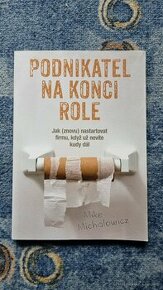 Podnikatel na konci role - Mike Michalowicz