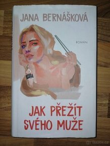 Bernášková - Jak přežít svého muže - 1