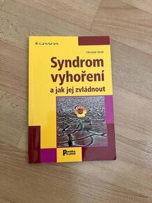 Syndrom vyhoření a jak jej zvládnout