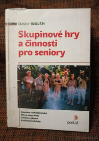 Danny Walsh - Skupinové hry a činnosti pro seniory