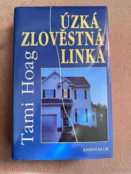 Úzká zlověstná linka (Tami Hoag) - 1