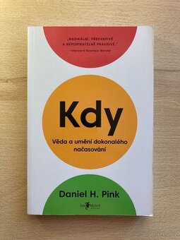 Pink H. Daniel - Kdy: Věda a umění dokonalého načasování