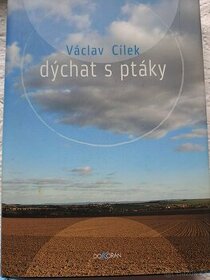 Václav Cílek dýchat s ptáky