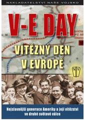 V-E DAY - Vítězný den v Evropě